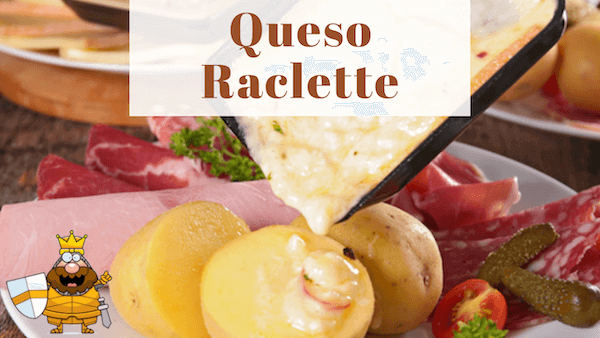 queso raclette
